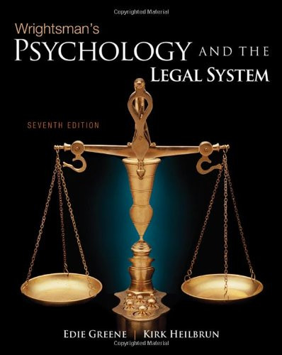 Wrightsman's Psychology And The Legal System by Edith Greene