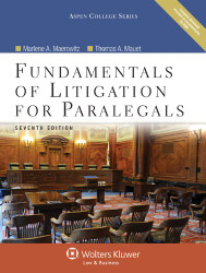 Fundamentals of Litigation for Paralegals  by Marlene Maerowitz