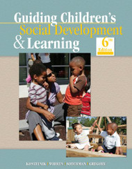 Guiding Children's Social Development and Learning  by Marjorie J Kostelnik