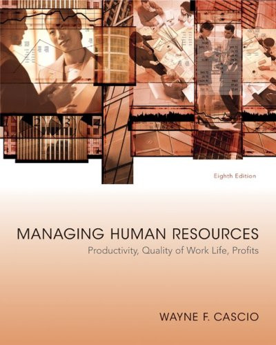 Managing Human Resources by Wayne Cascio