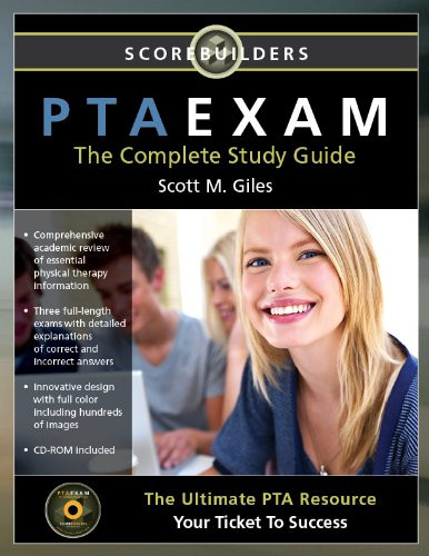 PTA Exam - The Complete Study Guide by Scott M Giles