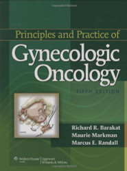 Principles And Practice Of Gynecologic Oncology by Dennis Chi