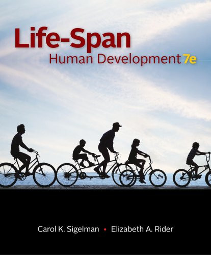 Life-Span Human Development  by Carol K. Sigelman