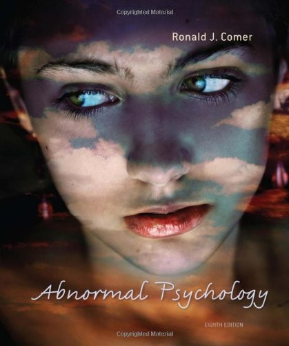 Abnormal Psychology by Ronald Comer