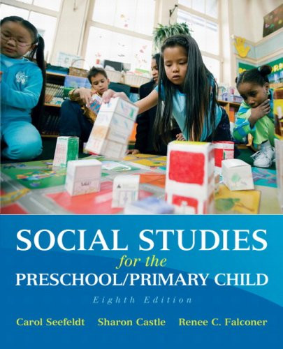 Social Studies For The Preschool/Primary Child by Carol Seefeldt