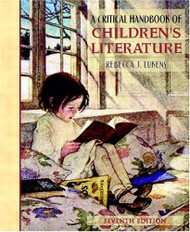 A Critical Handbook of Children's Literature by Rebecca J Lukens