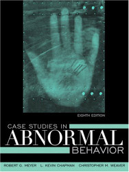 Case Studies In Abnormal Behavior Robert G Meyer