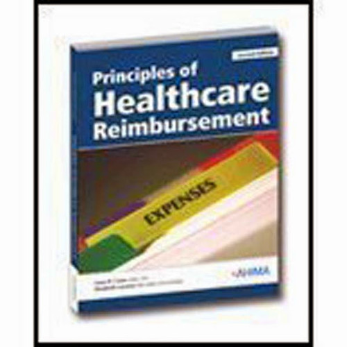 Principles of Healthcare Reimbursement by Casto Anne B