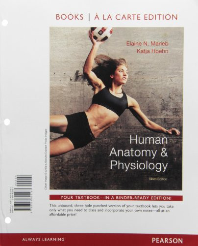 Human anatomy and physiology - by Marieb