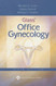 Office Gynecology -  Michele Curtis