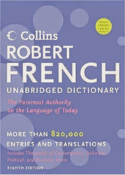 Collins Robert French Unabridged Dictionary by HarperCollins Publishers