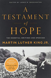 Testament of Hope: The Essential Writings and Speeches