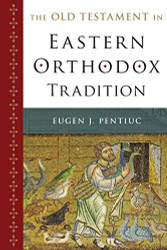 Old Testament in Eastern Orthodox Tradition