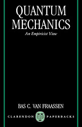 Quantum Mechanics: An Empiricist View (Clarendon s)