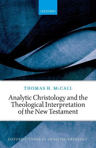 Analytic Christology and the Theological Interpretation of the New