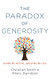 Paradox of Generosity
