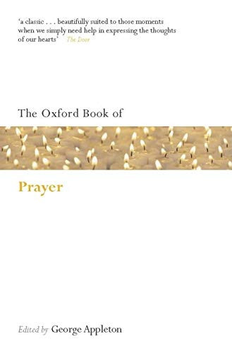 Oxford Book of Prayer (Oxford Books of Prose & Verse)