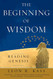 Beginning of Wisdom: Reading Genesis