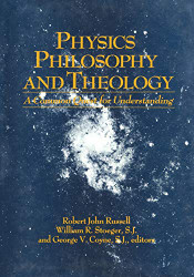 Physics Philosophy and Theology