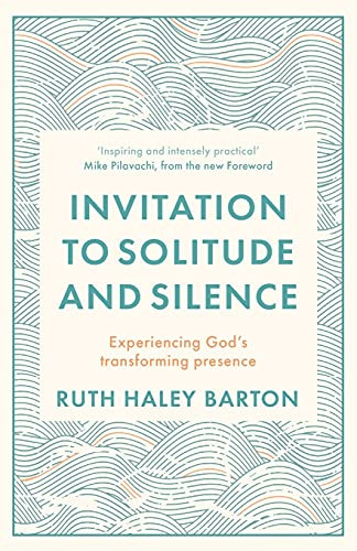 Invitation to Solitude and Silence