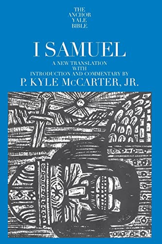 I Samuel (The Anchor Yale Bible Commentaries)