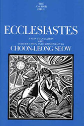 Ecclesiastes (The Anchor Yale Bible Commentaries)