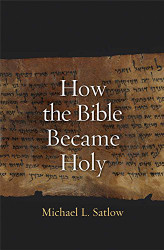How the Bible Became Holy
