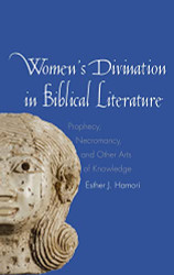 Women's Divination in Biblical Literature