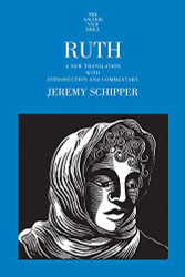 Ruth: A New Translation with Introduction and Commentary