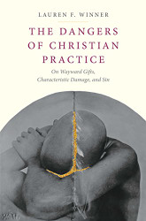Dangers of Christian Practice