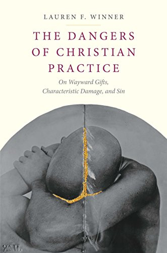 Dangers of Christian Practice
