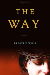 Way: A Novel