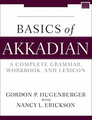 Basics of Akkadian: A Grammar Workbook and Glossary
