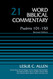 Psalms 101-150 Volume 21: (21) Word Biblical Commentary