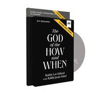 God of the How and When Study Guide with DVD