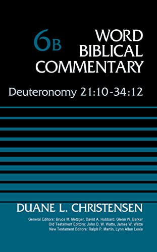 Deuteronomy 21: 10-34: 12 Volume 6B