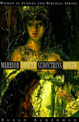 Warrior Dancer Seductress Queen