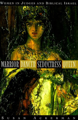 Warrior Dancer Seductress Queen