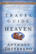 Travel Guide to Heaven