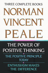 Norman Vincent Peale: Three Complete Books: The Power of Positive