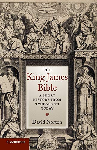 King James Bible: A Short History from Tyndale to Today