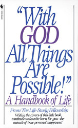 With God All Things Are Possible: A Handbook of Life