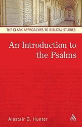 Introduction to the Psalms - T&T Clark Approaches to Biblical