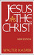 Jesus the Christ: New Edition