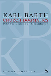 Church Dogmatics volume 4.3.2 Sections 72-73