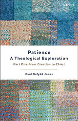 Patience - A Theological Exploration