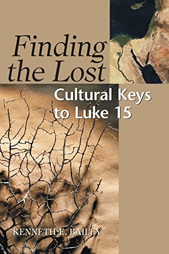 Finding the Lost Cultural Keys to Luke 15