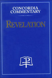 Revelation (Concordia Commentary)