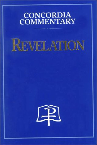 Revelation (Concordia Commentary)