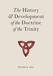 History & Development of the Doctrine of the Trinity